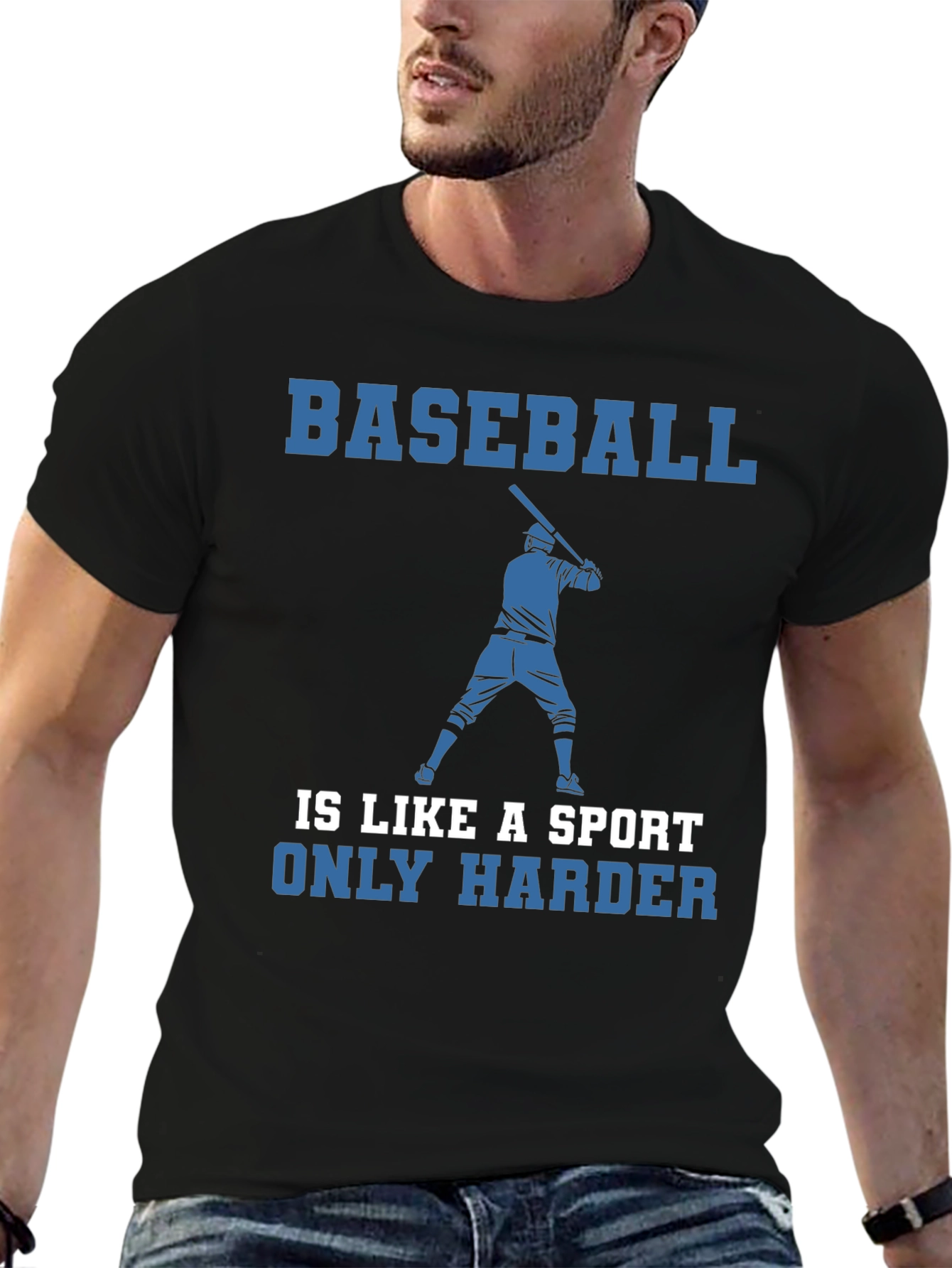 Baseball Is Like A Sport Only Harder T-Shirt