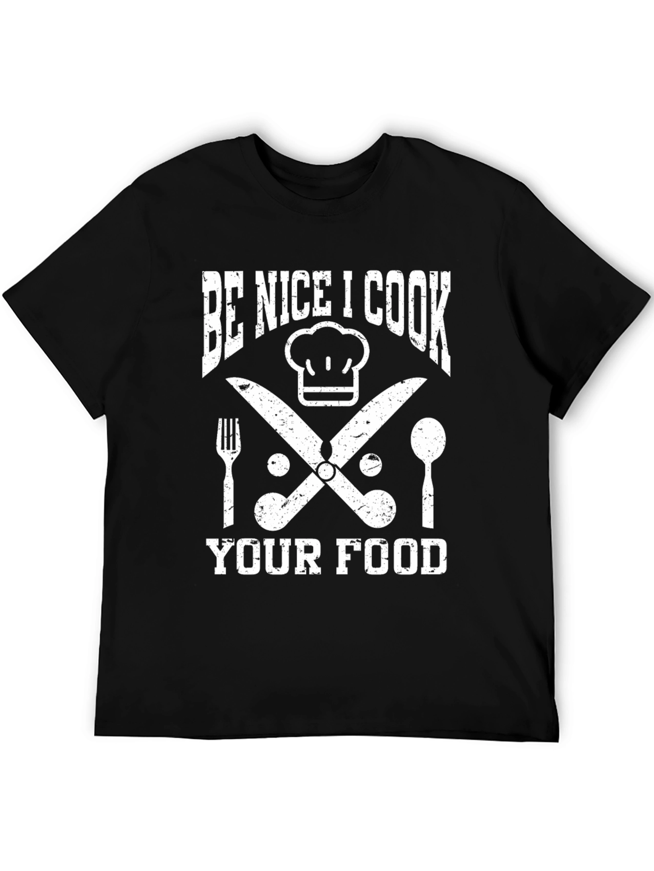 Be Nice I Cook Your Food Black Graphic T-Shirt