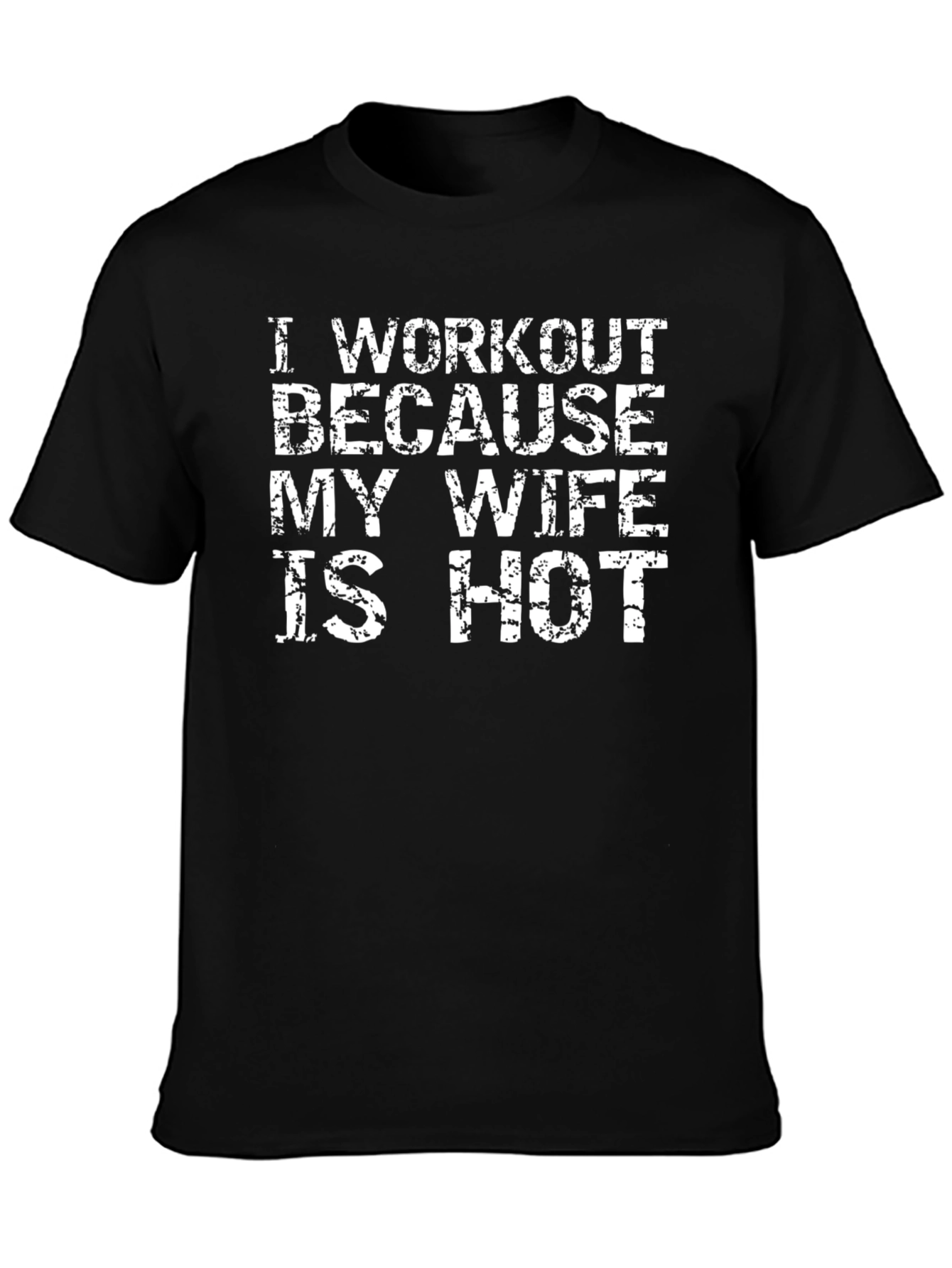 Workout Motivation T-Shirt - Hot Wife Edition