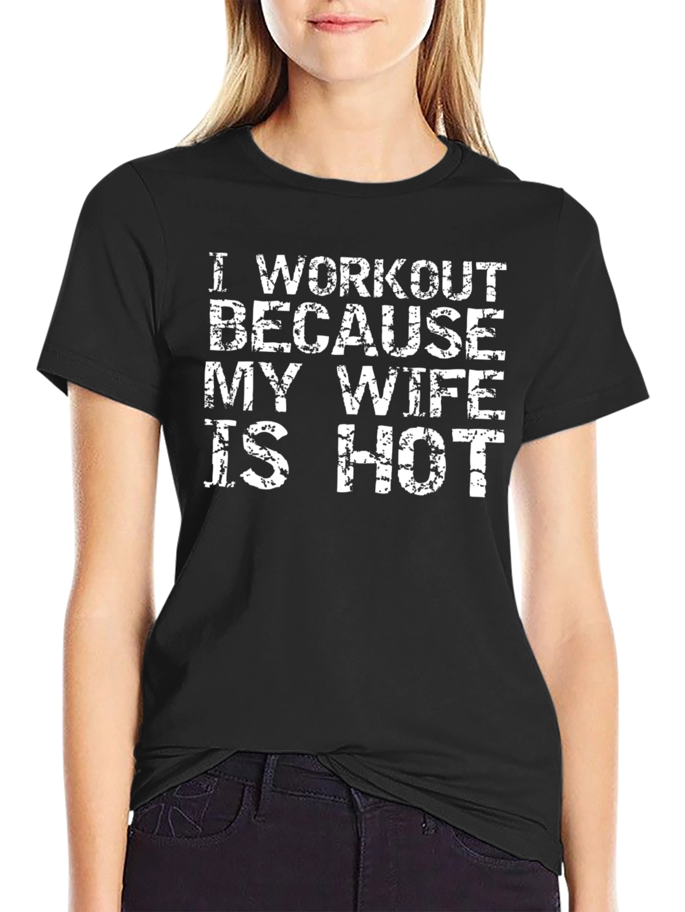 Workout Motivation T-Shirt - Hot Wife Edition