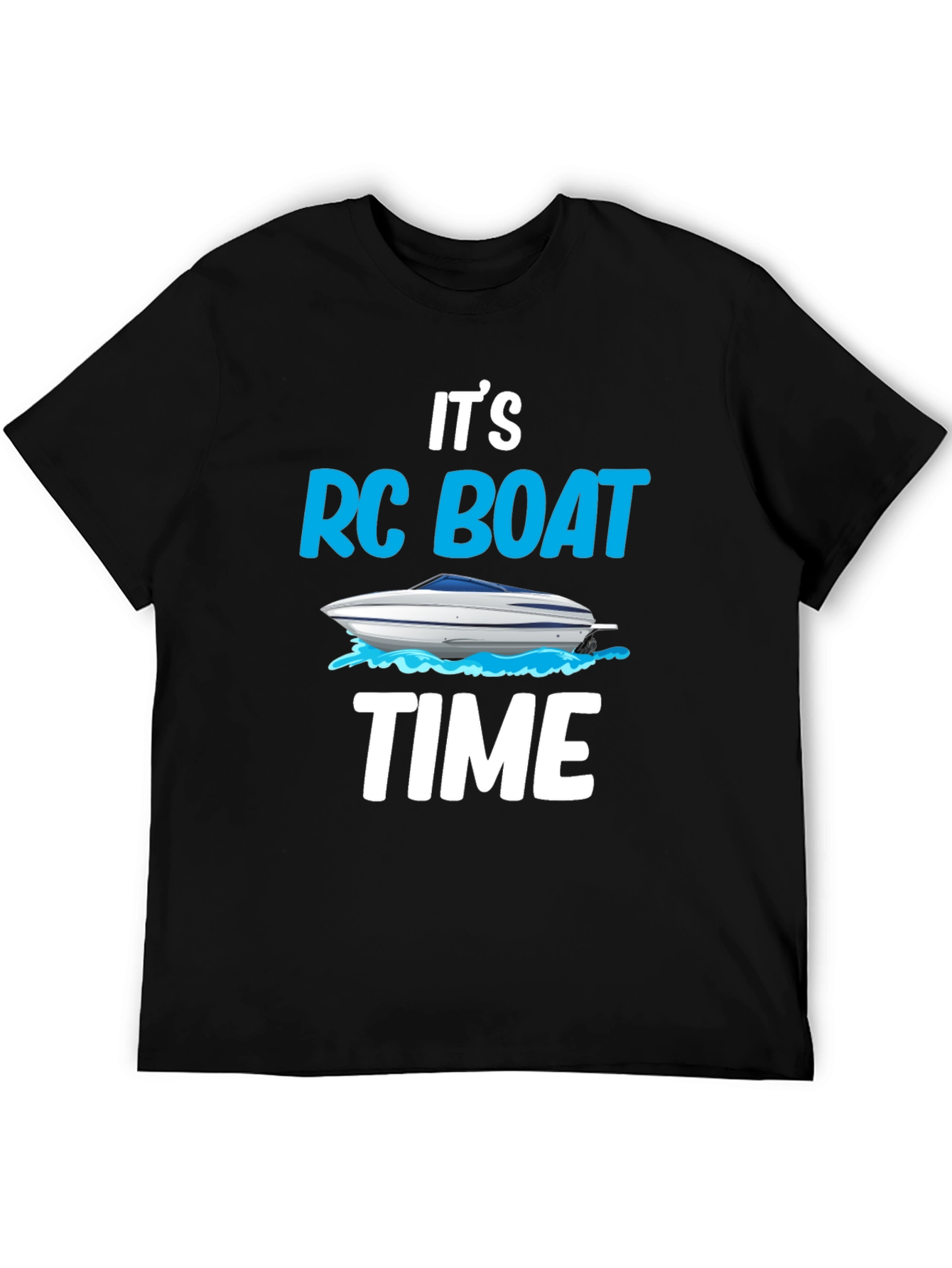 RC Boat Time T-Shirt - Fun Hobby Tee