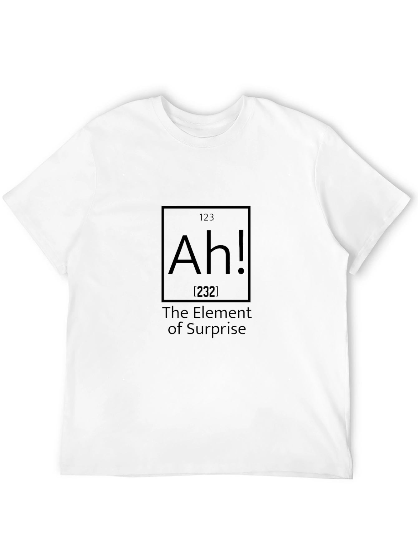 Ah! The Element of Surprise T-Shirt
