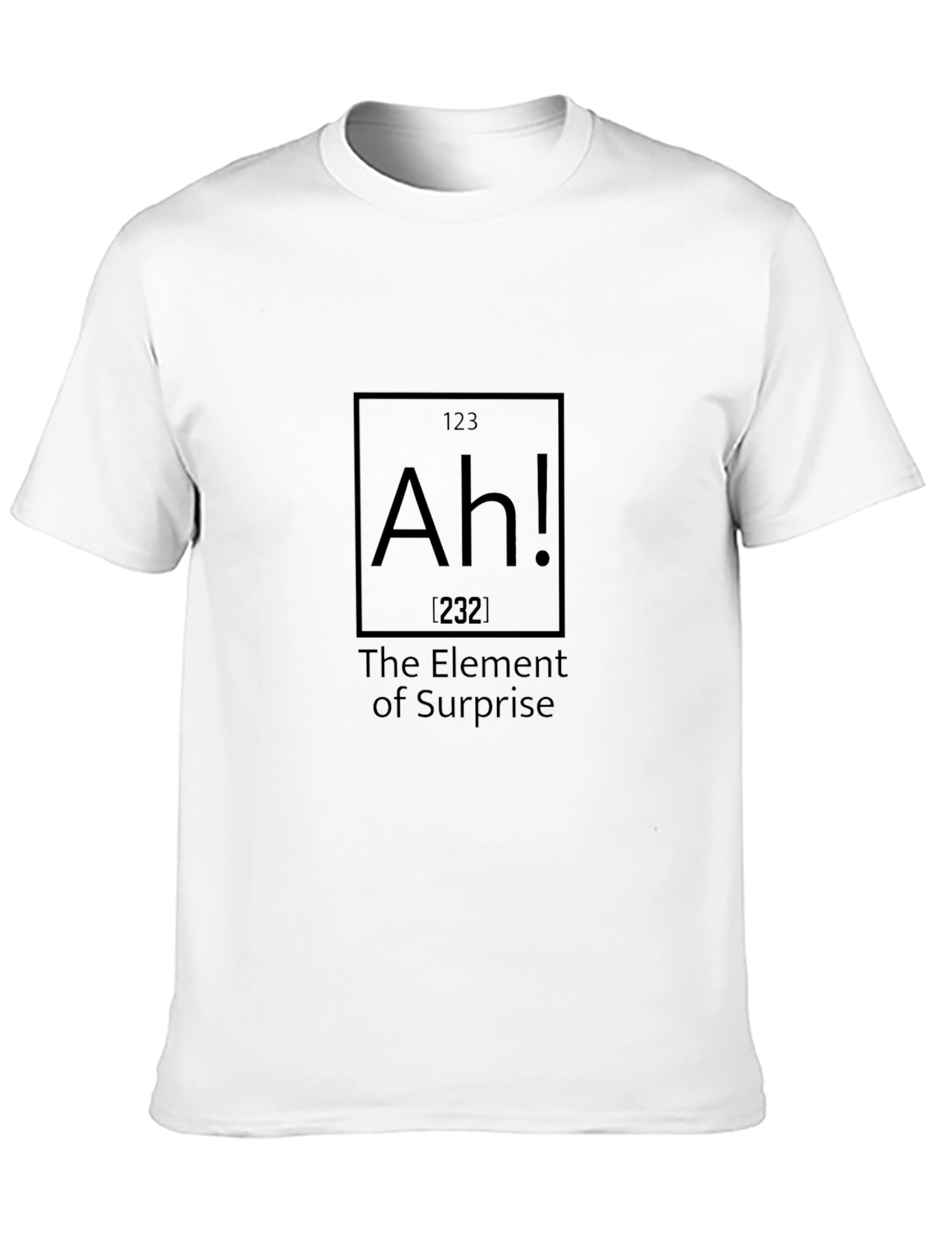 Ah! The Element of Surprise T-Shirt