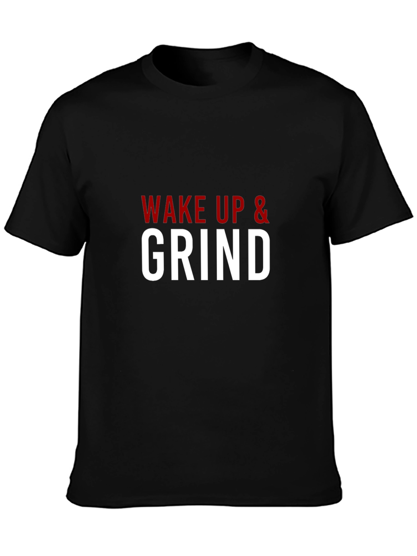 Wake Up & Grind Motivational T-Shirt - Black