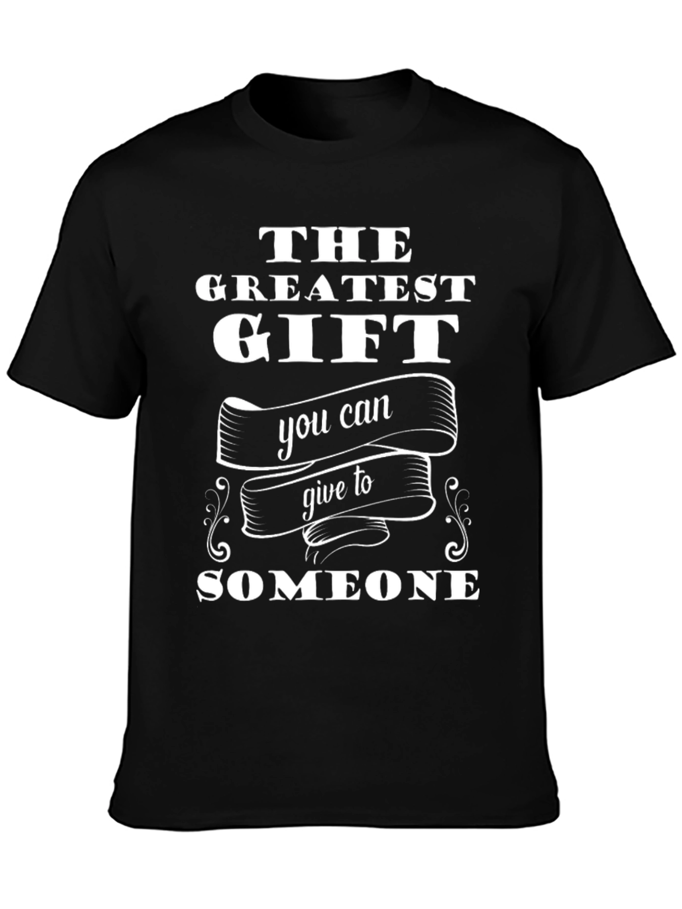 The Greatest Gift Graphic T-Shirt