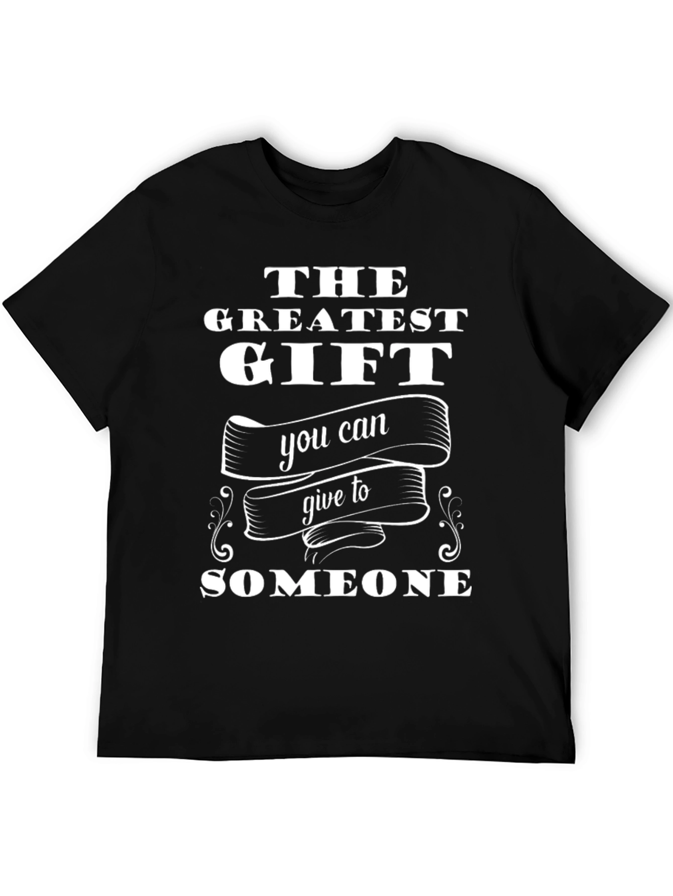 The Greatest Gift Graphic T-Shirt