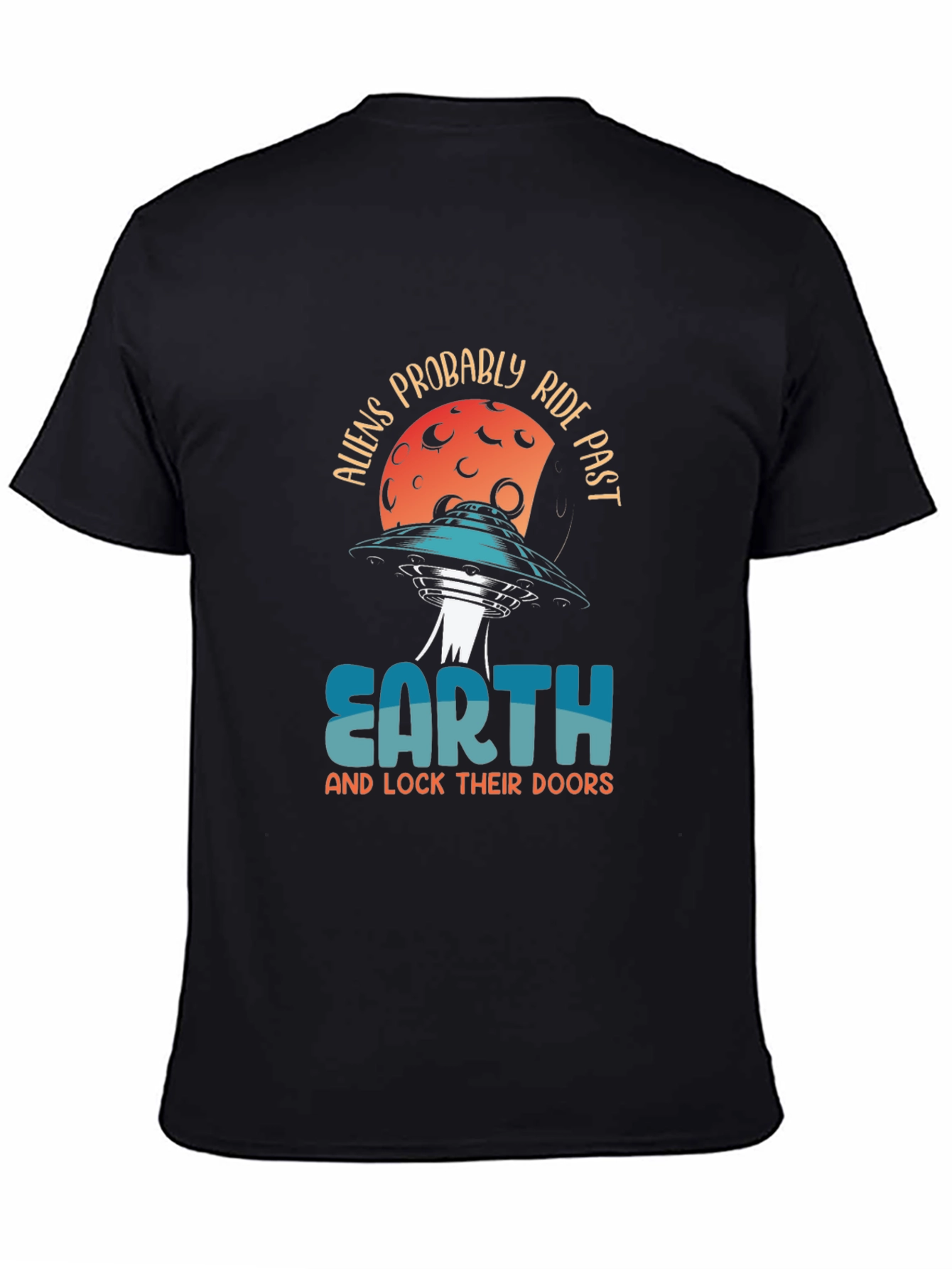 Aliens Probably Ride Past Earth Black Graphic Tee