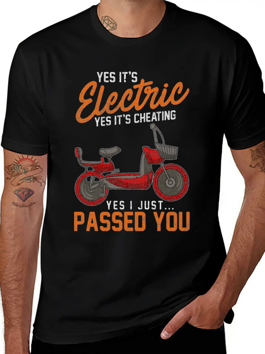 Yes It's Electric Yes It's Cheating Lightweight Cotton T-Shirt – Daily Comfort Graphic Shirt