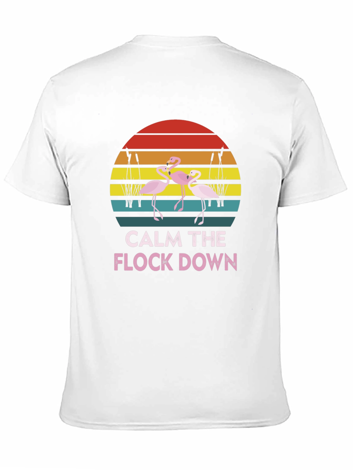 Calm The Flock Down Flamingo T-Shirt