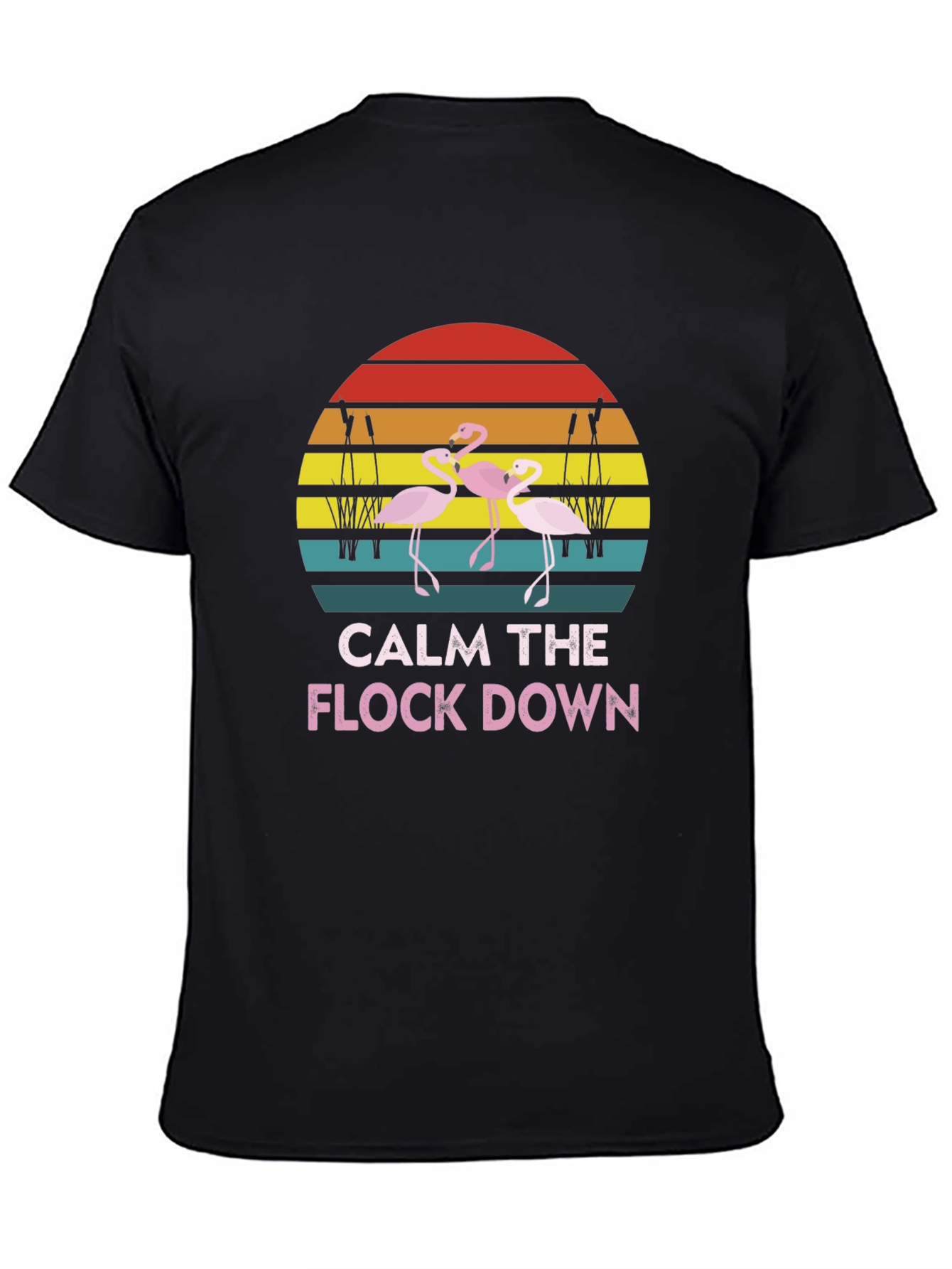 Calm The Flock Down Flamingo T-Shirt
