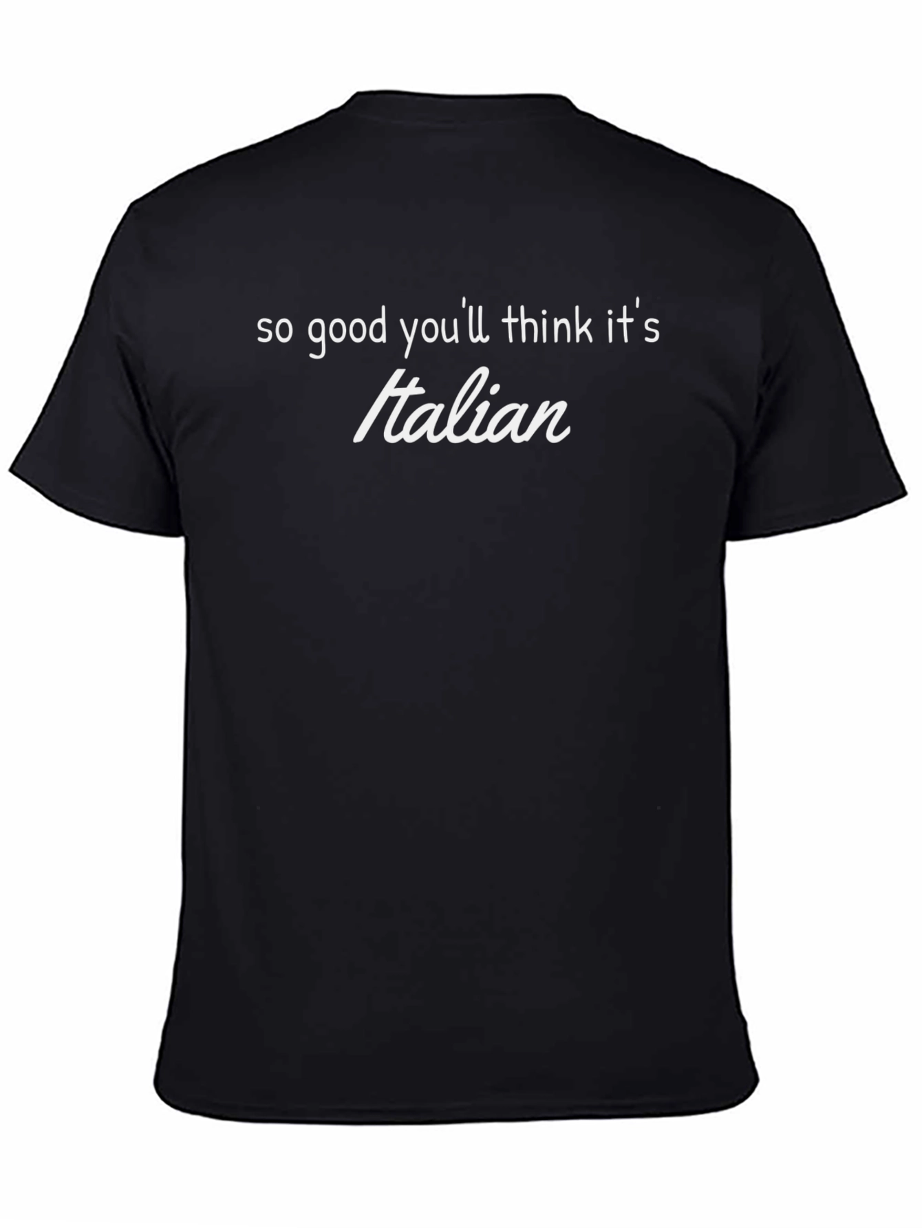 So Good Its Italian T-Shirt