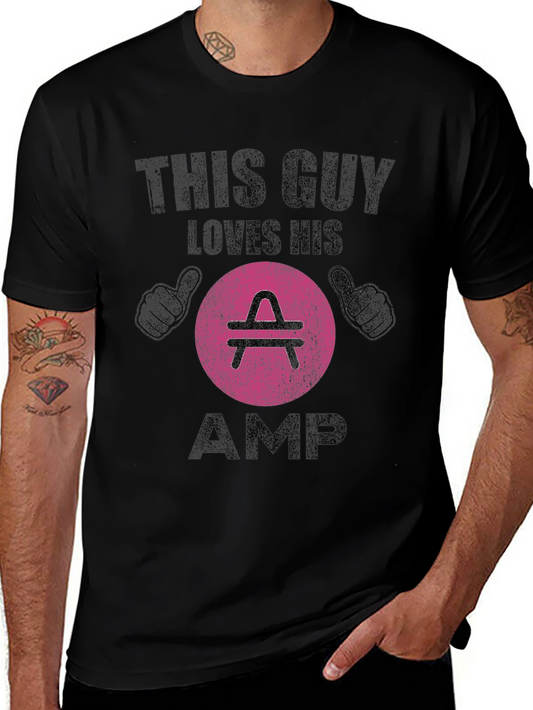 This Guy Loves His AMP T-Shirt - Crypto Gift