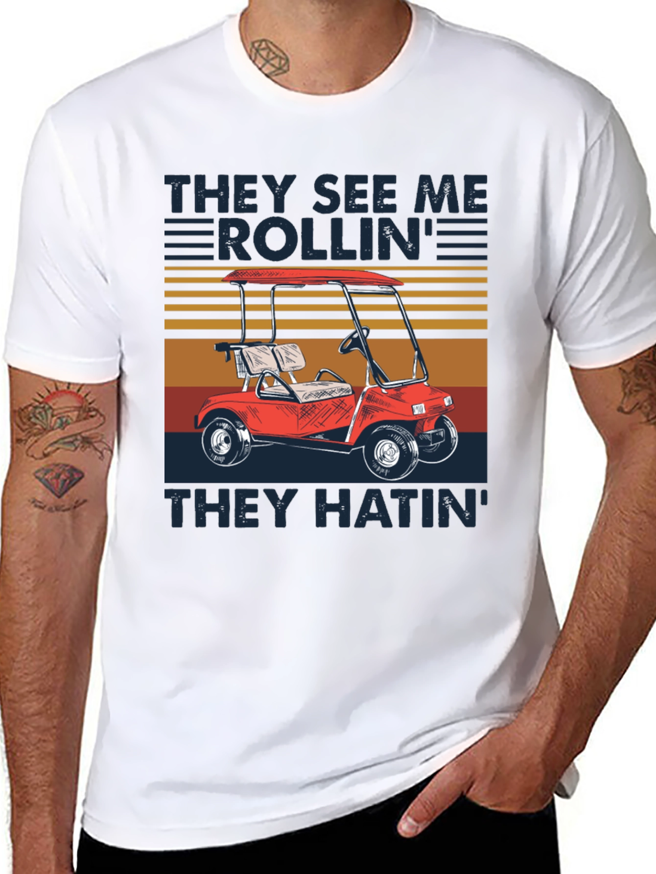 They See Me Rollin Golf Cart T-Shirt