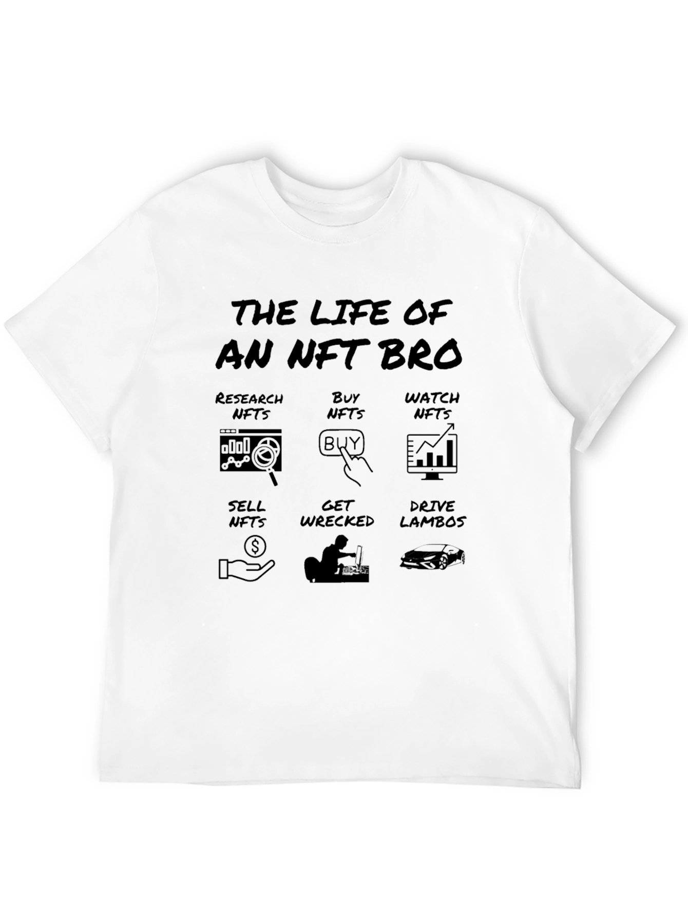 The Life of an NFT Bro Graphic T-Shirt