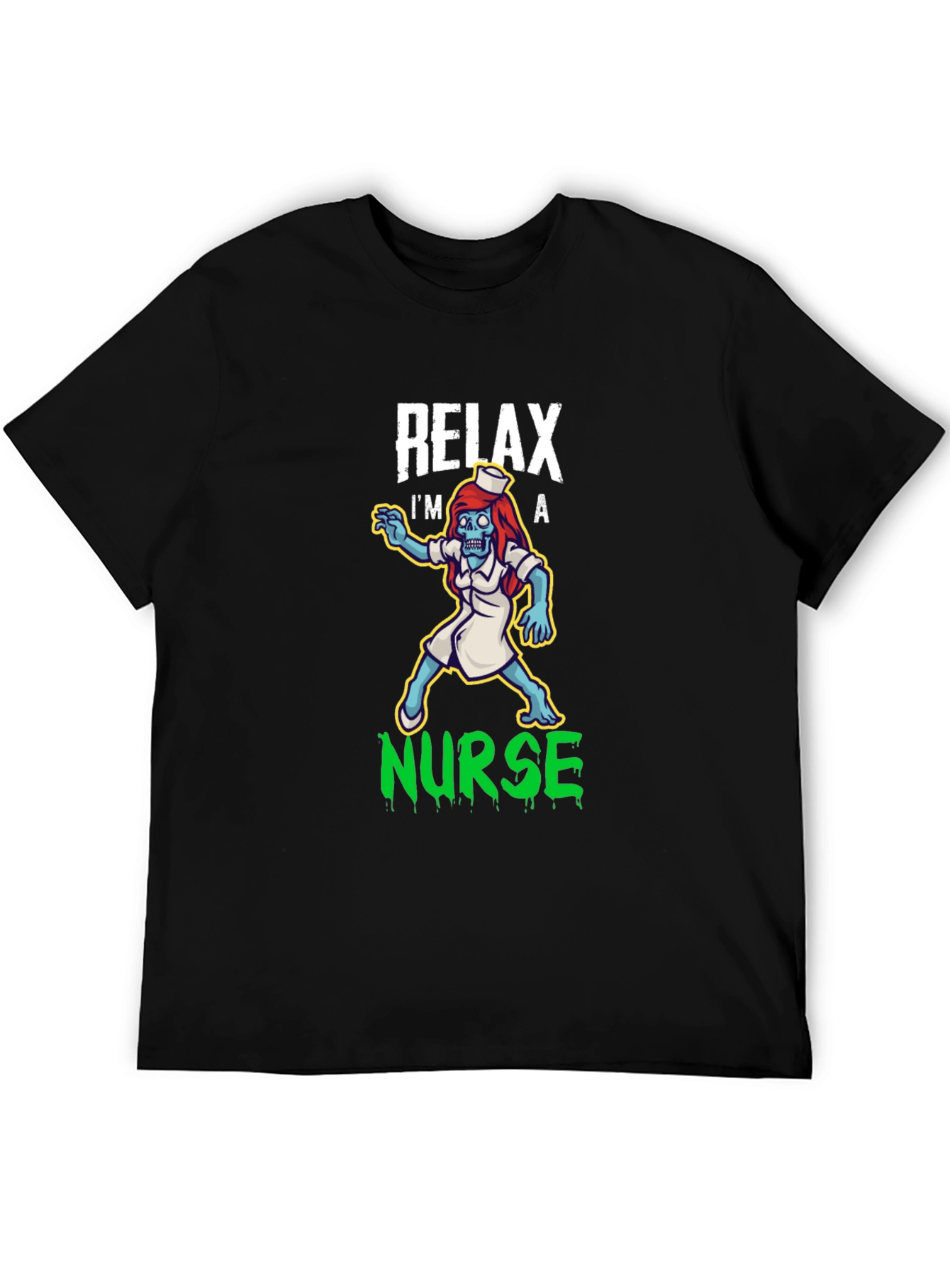 Relax Im a Nurse Zombie T-Shirt