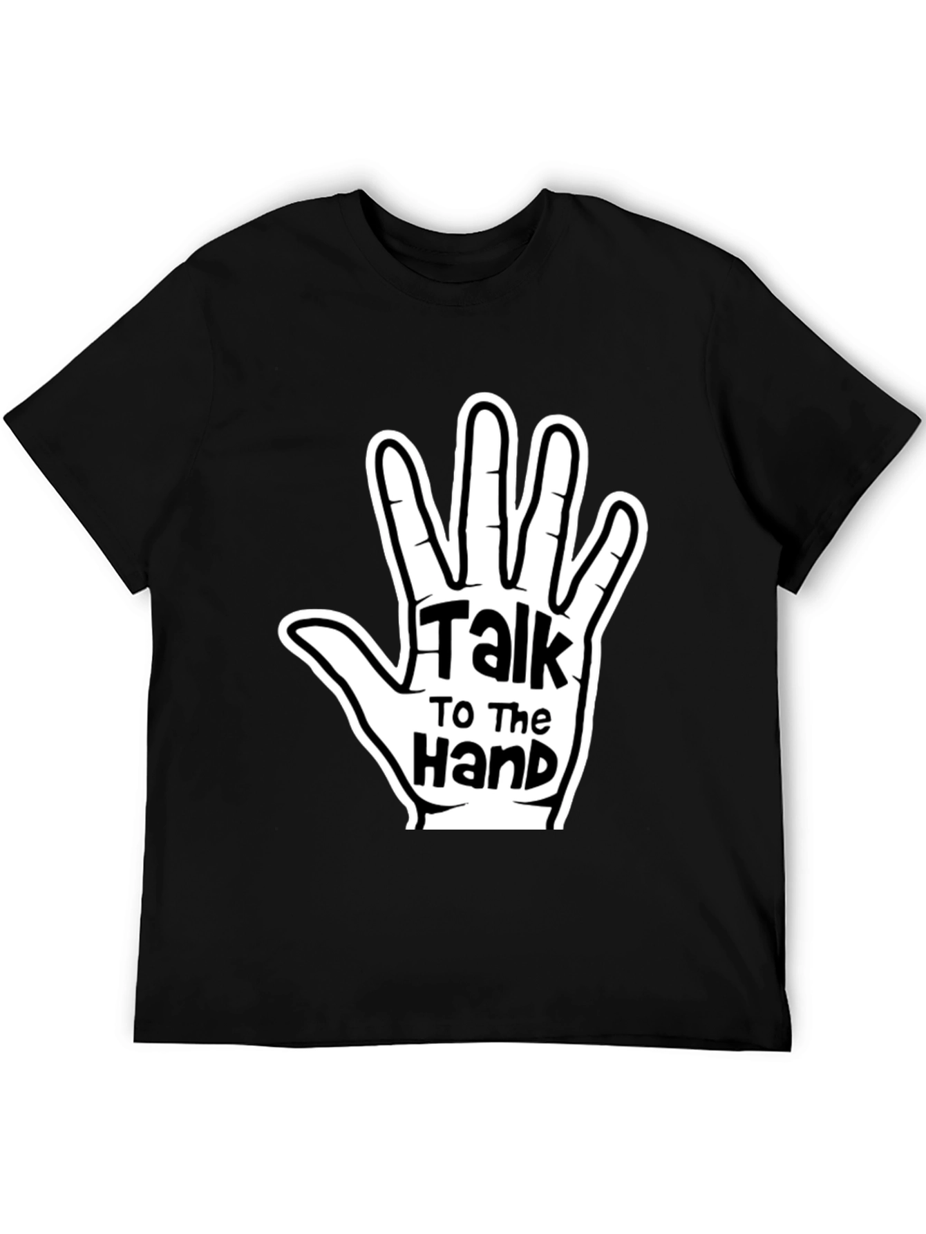 Talk To The Hand Graphic Tee