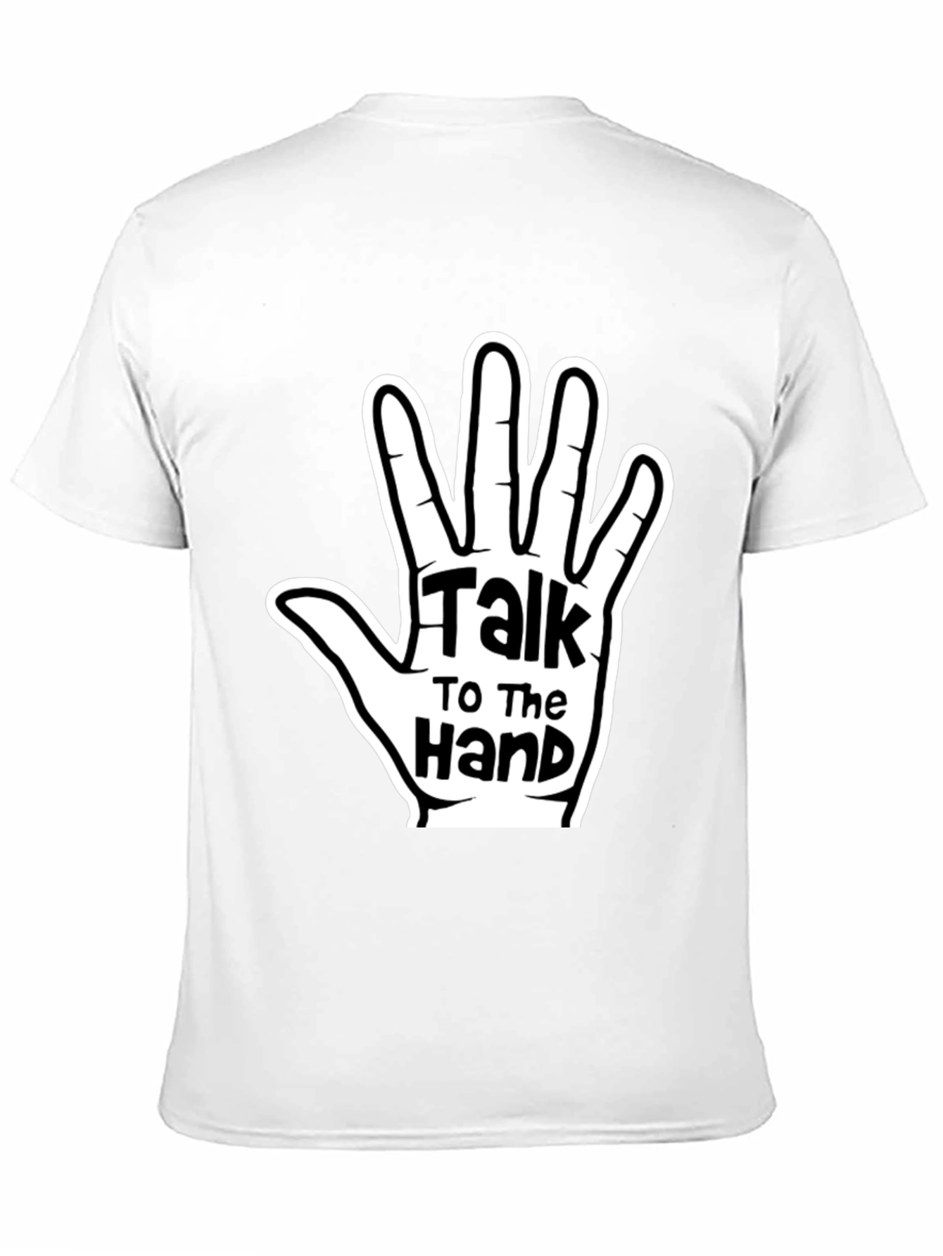 Talk To The Hand Graphic Tee