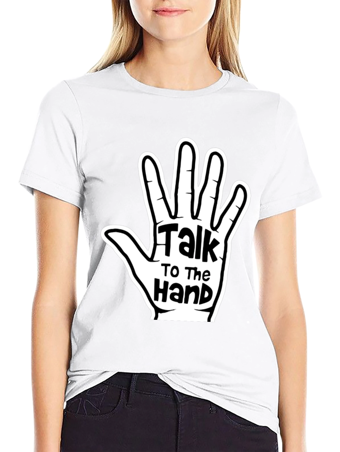 Talk To The Hand Graphic Tee