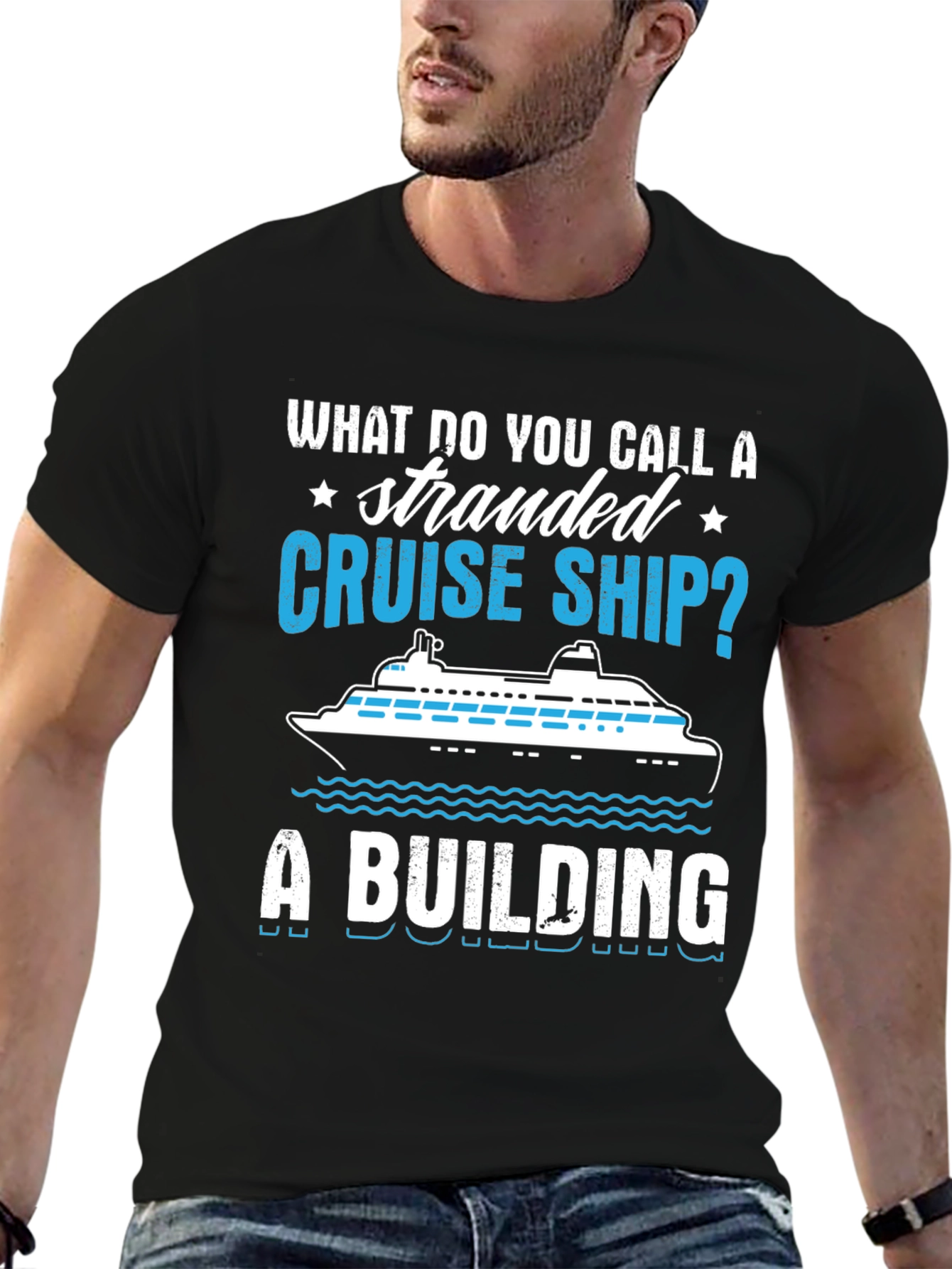 Stranded Cruise Ship Joke T-Shirt